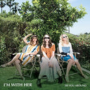 I'm With Her - See You Around [CD]