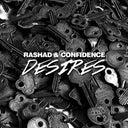 Rashad & Confidence - Desires / Instrumental [7" Vinyl]