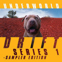 Underworld - DRIFT Series 1 Sampler Edition [LP]