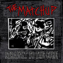 Straight To The Core [LP]