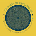 Dave Holland - Uncharted Territories [LP]