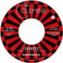 Monophonics - Chances [7" Vinyl]