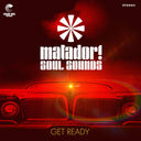 Matador! Soul Sounds - Get Ready [LP]