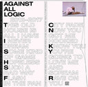 Against All Logic - 2012-2017 [LP]