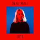 Snail Mail - Lush [CD]
