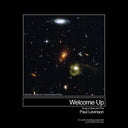 Welcome Up (Songs Of Space And Time) [Limited Edition]