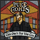 Luke Combs - This One's for You Too [Deluxe]