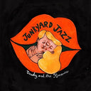 Junkyard Jazz (Indie Exclusive Vinyl)
