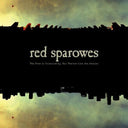 Red Sparowes - Fear Is Excruciating, But Therein Lies The Answer (Indie Exclusive Vinyl)