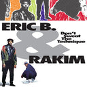 Eric B. & Rakim - Don't Sweat The Technique [2LP]