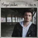 Morgan Wallen - If I Know Me [LP]