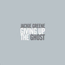 Jackie Greene - Giving Up The Ghost (Gate) [180 Gram] [Download Included]