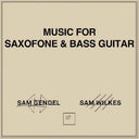 Music For Saxofone & Bass Guitar [LP]