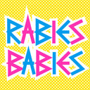 Rabies Babies [LP]