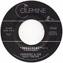 Derobert & The Half-Truths - Judgement Pt. 1 / Judgement Pt. 2 [7" Vinyl]