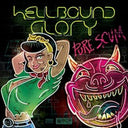 Hellbound Glory - Pure Scum [LP]