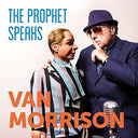 Van Morrison - The Prophet Speaks [CD]
