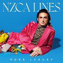 Nzca Lines - Pure Luxury (Indie Exclusive Vinyl)