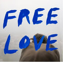 Sylvan Esso - Free Love [LP]