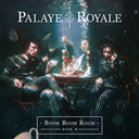 Palaye Royale - Boom Boom Room (side B) (Indie Exclusive Vinyl)