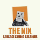 Nix - Sausage Studio Sessions [LP]