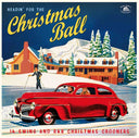 Headin' For The Christmas Ball: 14 Swing And R&B Christmas Crooners(Various Artists) [LP]