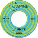 Bubaza - Ice Breaker [7" Vinyl]