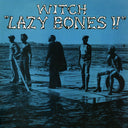 Witch - Lazy Bones [LP]