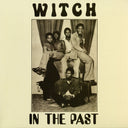 Witch - In The Past [LP]