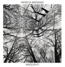 Patricia Brennan - Maquishti [LP]