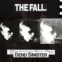 The Fall - Bend Sinister / The Domesday Pay-Off - Plus [LP]