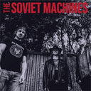 The Soviet Machines [LP]