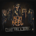 Ron Keel - Fight Like A Band [LP]