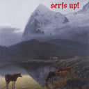 Fat White Family - Serfs Up (Indie Exclusive Vinyl)