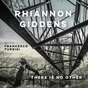 Rhiannon Giddens - there is no Other [CD]