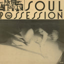 Annie Anxiety - Soul Possession [LP]