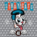 Stray Cats - 40 (Indie Exclusive Vinyl)