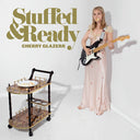 Cherry Glazerr - Stuffed & Ready [LP]