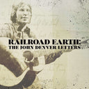 Railroad Earth - The John Denver Letters [7" Vinyl]