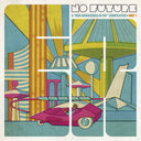 No Future: A New Adventures In Pop Compilation, Unit 1 / Various [LP]
