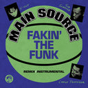 Main Source - Fakin' The Funk (Remix) / Fakin' The Funk (Instrumental) (IEX) (Green) (Indie Exclusive Vinyl)