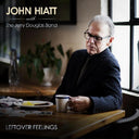 John Hiatt with The Jerry Douglas Band - Leftover Feelings [CD]