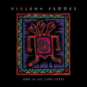 Violent Femmes - Add It Up (1981-1993) (Vinyl LP)