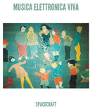 Musica Elettronica Viva - Spacecraft [LP]