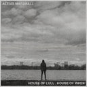 House Of Lull . House Of When [LP]
