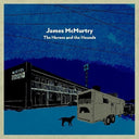 James McMurtry - The Horses and the Hounds (Indie Exclusive Vinyl)