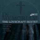 Lovecraft Sextet - In Memoriam (Indie Exclusive Vinyl)