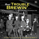 There's Trouble Brewin': 16 Serious Rocki' / Var - There's Trouble Brewin': 16 Serious Rocki' / Var [LP]