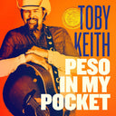 Toby Keith - Peso In My Pocket [CD]