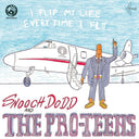 Pro-Teens - I Flip My Life Every Time I Fly [LP]